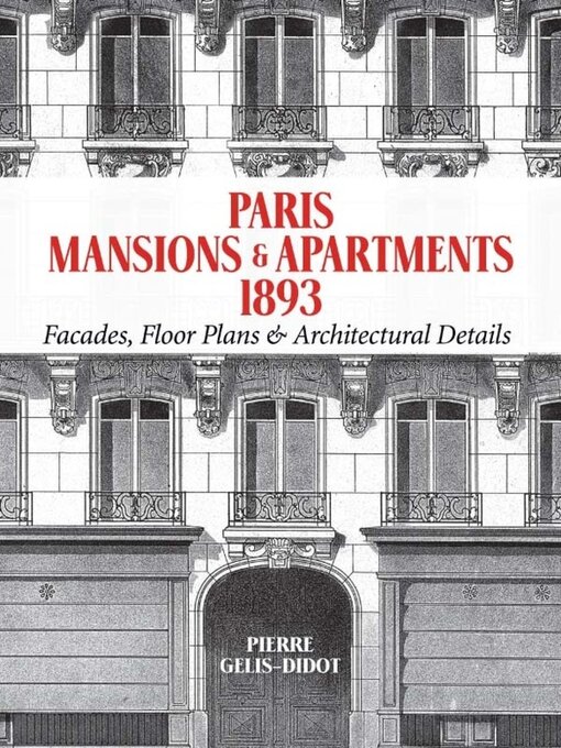 Title details for Paris Mansions and Apartments 1893 by Pierre Gelis-Didot - Wait list